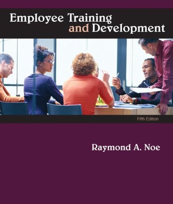 Cover Art for 9780073530345, Employee Training and Development by Raymond Noe