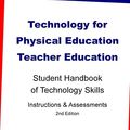 Cover Art for 9781494895761, Technology for Physical Education Teacher Education by Dr Joanne M Leight