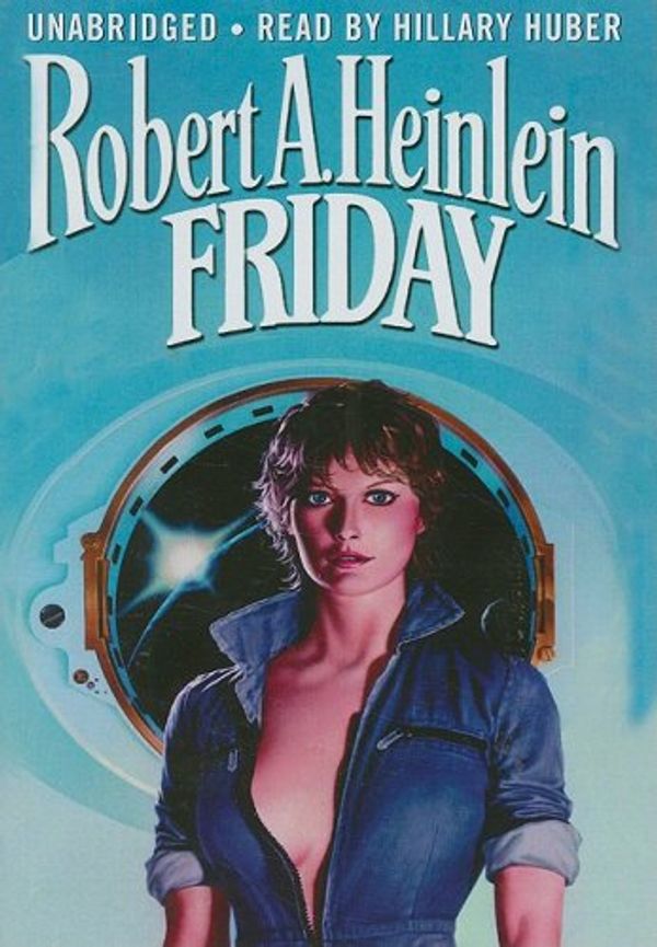 Cover Art for 9781433245596, Friday by Robert A. Heinlein