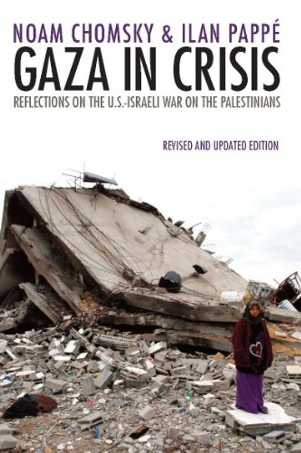 Cover Art for 9781608463312, Gaza in Crisis by Noam Chomsky