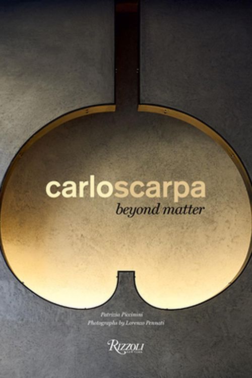 Cover Art for 9788891829122, Carlo Scarpa: Beyond Matter by Patrizia Piccinini