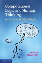 Cover Art for 9780521123365, Computational Logic and Human Thinking by Robert Kowalski