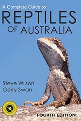 Cover Art for 9781921517280, A Complete Guide to Reptiles of Australia by Steve Wilson