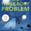 Cover Art for 9780765377074, The Three-Body Problem (Remembrance of Earth's Past) by Cixin Liu