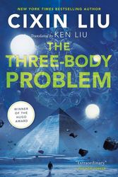 Cover Art for 9780765377074, The Three-Body Problem (Remembrance of Earth's Past) by Cixin Liu