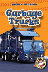 Cover Art for 9781600141171, Garbage Trucks by Mary Lindeen
