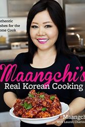 Cover Art for 9780544129894, Maangchi's Real Korean Cooking: Fresh, Authentic Dishes for the Home Cook by Maangchi