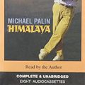 Cover Art for 9780792737568, Himalaya by Michael Palin