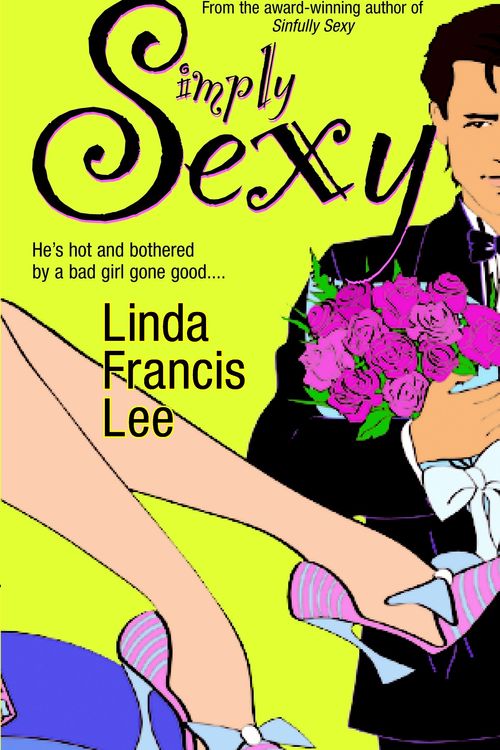 Cover Art for 9780345462732, Simply Sexy by Linda Francis Lee