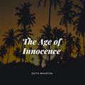Cover Art for B08JMBVK4C, The Age of Innocence by Edith Wharton
