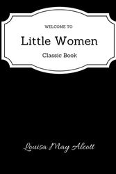 Cover Art for 9781548469238, Little Women - Classic Book by Louisa May Alcott