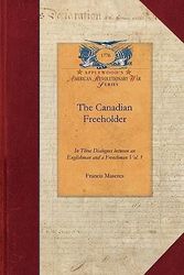 Cover Art for 9781429017107, The Canadian Freeholder by Francis Maseres