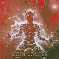 Cover Art for 9781613832011, Artemis Fowl: The Lost Colony (Artemis Fowl (Quality)) by Eoin Colfer