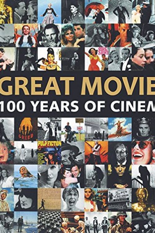 Cover Art for 9781445477176, Great Movies - 100 Years of Cinema by Books Wagon