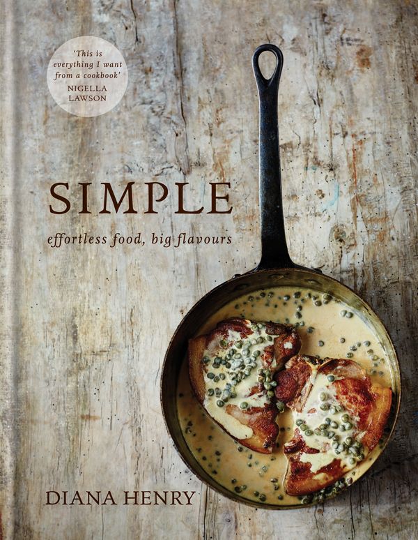 Cover Art for 9781845338978, SIMPLE: effortless food, big flavours by Diana Henry