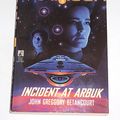 Cover Art for 9780671520489, Incident at Arbuk by John Gregory Betancourt