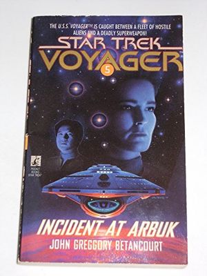 Cover Art for 9780671520489, Incident at Arbuk by John Gregory Betancourt