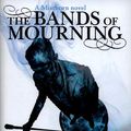 Cover Art for 9781473208254, The Bands of Mourning: A Mistborn Novel by Brandon Sanderson