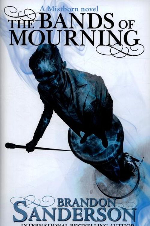 Cover Art for 9781473208254, The Bands of Mourning: A Mistborn Novel by Brandon Sanderson