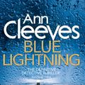 Cover Art for 9781743030493, Blue Lightning by Ann Cleeves