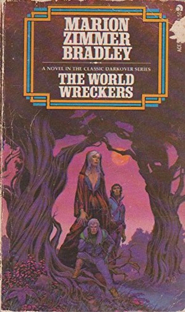 Cover Art for 9780441911714, The World Wreckers by Marion Zimmer Bradley