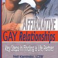 Cover Art for 9781560233633, Affirmative Gay Relationships by Neil Kaminsky
