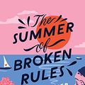 Cover Art for 0760789294457, The Summer of Broken Rules by K. L. Walther