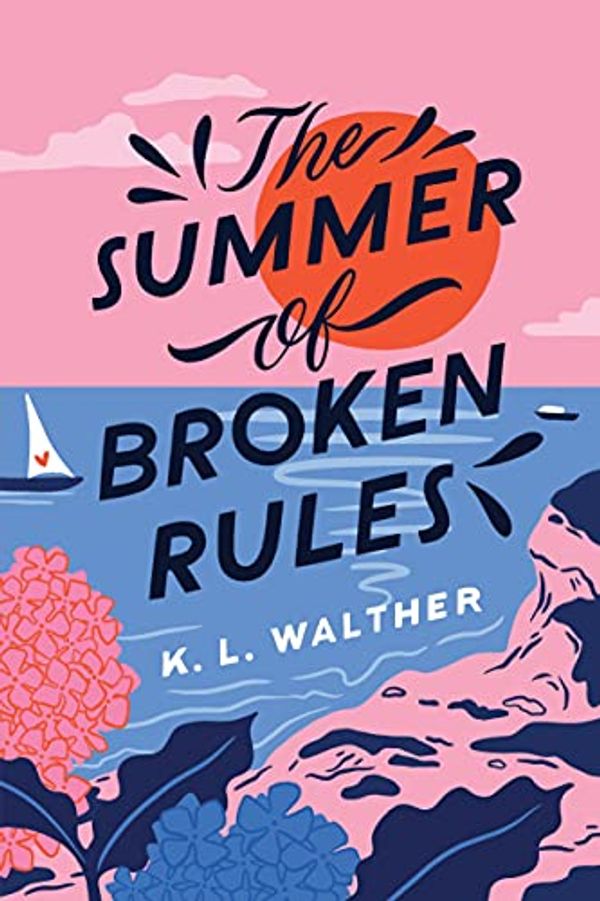 Cover Art for 0760789294457, The Summer of Broken Rules by K. L. Walther