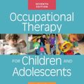 Cover Art for 9780323169257, Occupational Therapy for Children, 7e by Jane Case-Smith