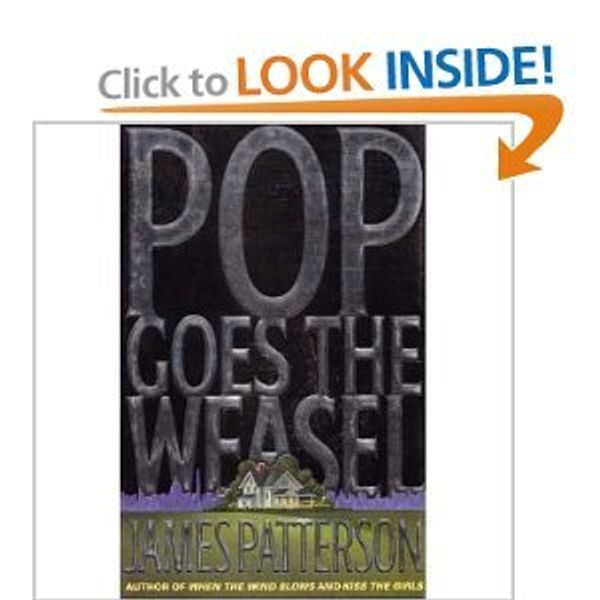 Cover Art for 9780742907201, Pop Goes the Weasel by James Patterson