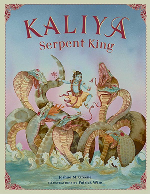 Cover Art for 9781608871483, Kaliya, Serpent King by Greene, Joshua M