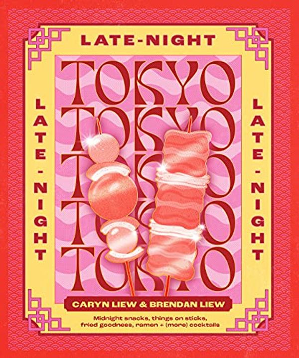 Cover Art for 9781922417596, Tokyo Up Late: Iconic recipes from the city that never sleeps by Brendan Liew
