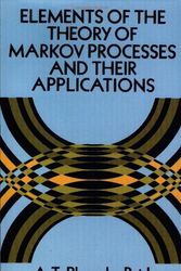 Cover Art for 9780486695396, Elements of the Theory of Markov Processes and Their Applications by A. T. Bharucha-Reid