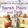 Cover Art for 9781680651782, Sarah, Plain and Tall by Patricia MacLachlan