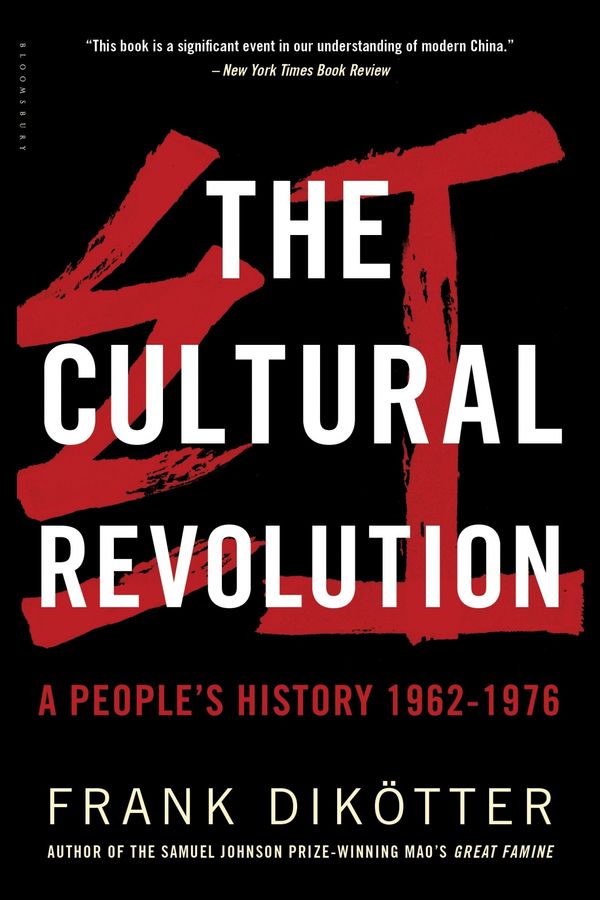 Cover Art for 9781632864239, The Cultural Revolution: A People's History, 1962 1976 by Frank Dikötter