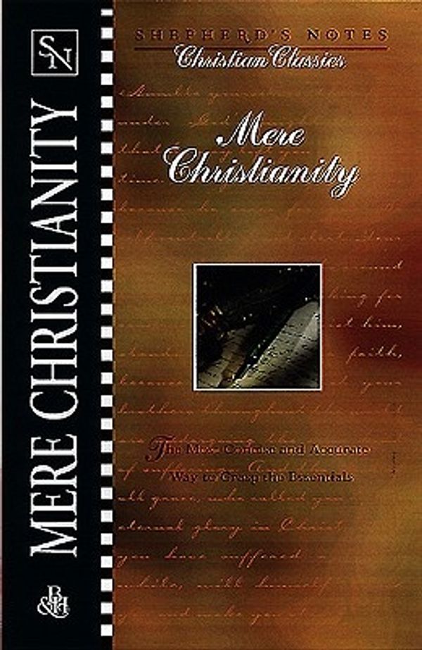 Cover Art for 9780805493474, C.S. Lewis's Mere Christianity by Terry L Miethe
