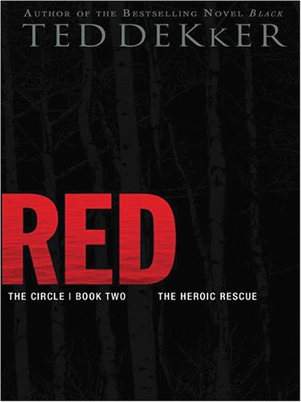 Cover Art for 9780786283101, Red by Ted Dekker