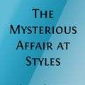 Cover Art for 1230001310047, The Mysterious Affair at Styles (Illustrated Edition) by Agatha Christie