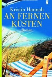 Cover Art for 9783548262369, An fernen Küsten by Kristin Hannah
