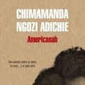 Cover Art for 9789873650437, Americanah by Ngozi Adichie, Chimamanda
