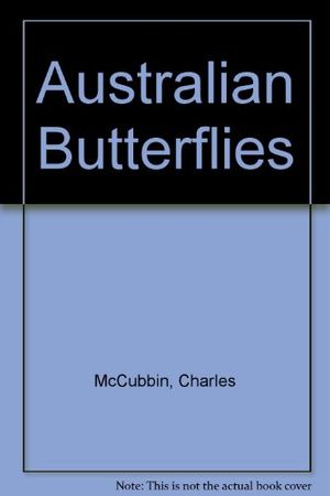 Cover Art for 9780170018951, Australian Butterflies by Charles McCubbin
