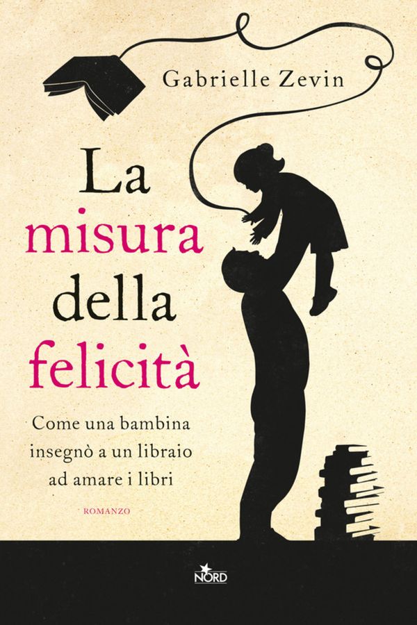 Cover Art for 9788842923718, La misura della felicità by Gabrielle Zevin