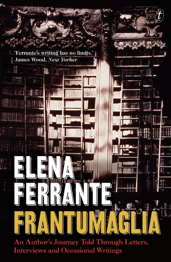 Cover Art for 9781925240542, FragmentsOn Writing and Reading by Elena Ferrante