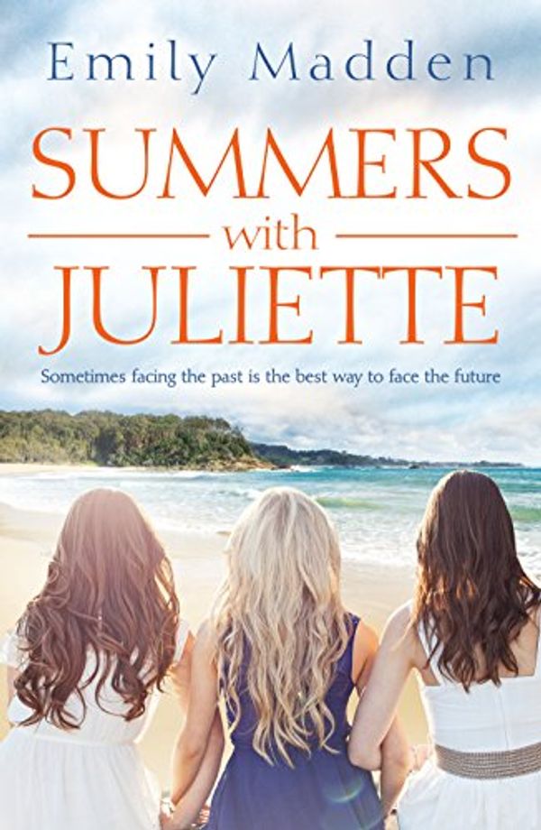 Cover Art for B00U21XULS, Summers With Juliette by Emily Madden