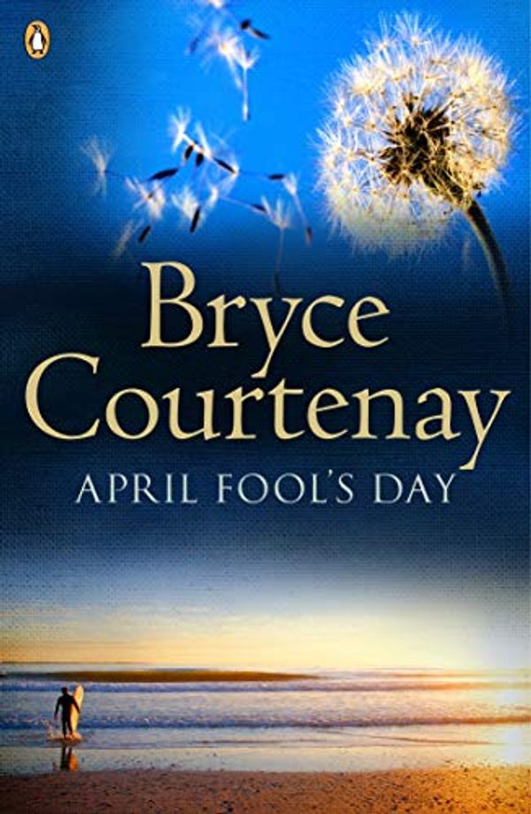 Cover Art for B006ONUCGO, April Fool's Day by Bryce Courtenay
