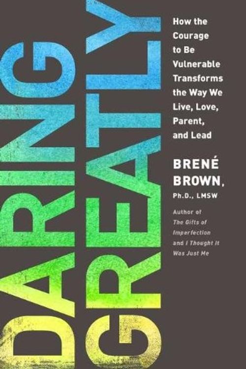 Cover Art for 9781781800720, Daring Greatly by Brene Brown