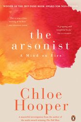 Cover Art for 9781760895242, The Arsonist by Chloe Hooper