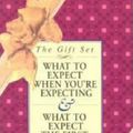 Cover Art for 9780761134602, What to Expect When You're Expecting by Heidi Eisenberg Murkoff, Arlene Eisenberg, Sandee E. Hathaway