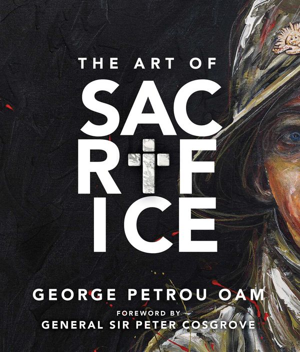 Cover Art for 9781922387929, The Art of Sacrifice by George Petrou