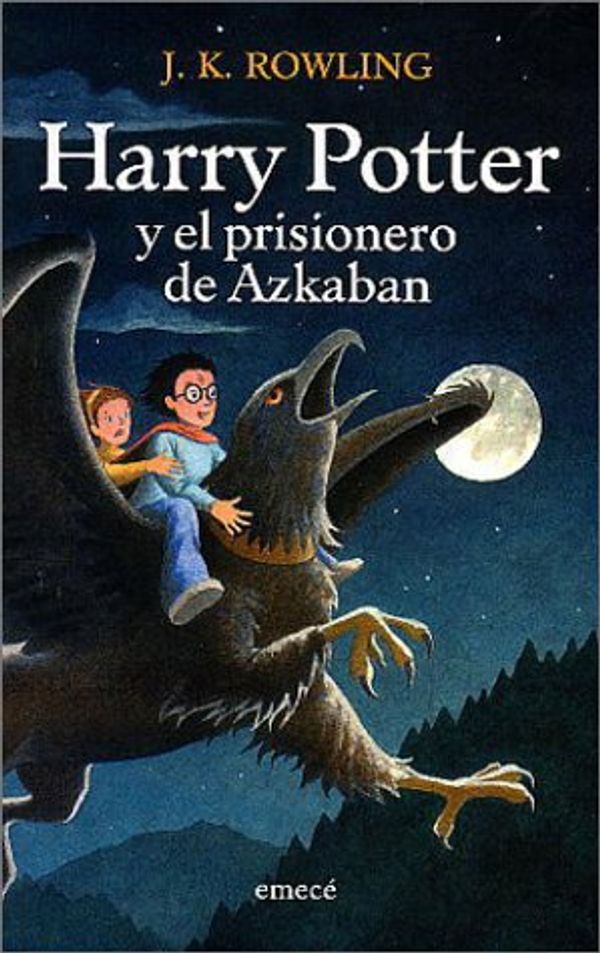 Cover Art for 9789500421157, Harry Potter y el Prisionero de Azkaban (Spanish edition of Harry Potter and the Prisoner of Azkaban) by J. K. Rowling